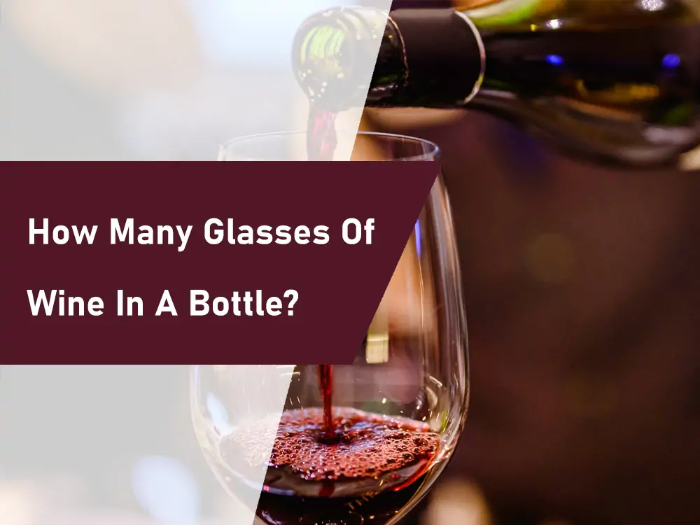 how many glasses of wine in a bottle