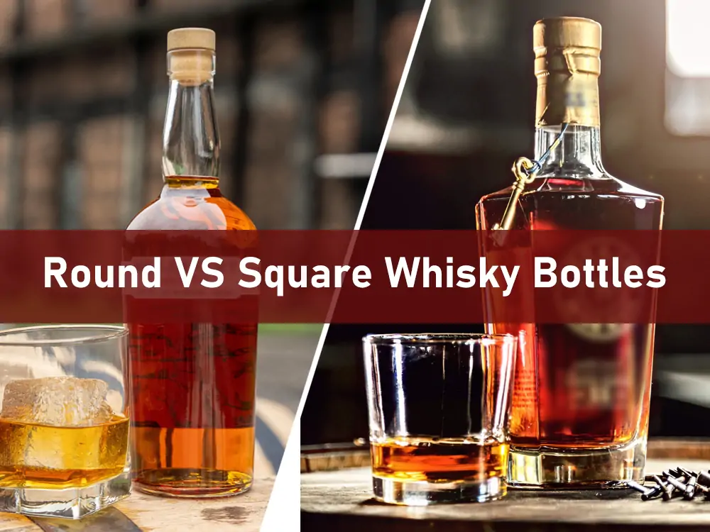 Round VS Square Whisky Bottles