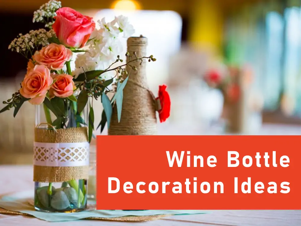 Wine Bottle decoration ideas