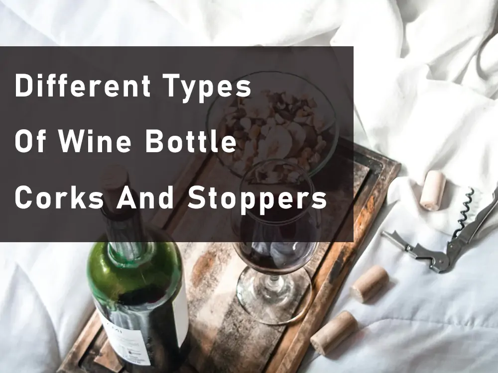 Types-Of-Wine-Bottle-Corks-And-Stoppers